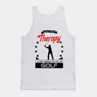 Golfing - Better Than Therapy Gift For Golfers Tank Top